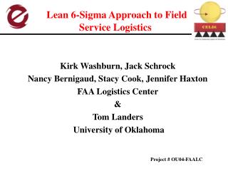 Lean 6-Sigma Approach to Field Service Logistics