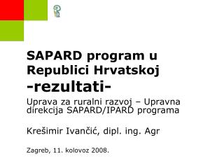 SAPARD program u Republici Hrvatskoj -rezultati-