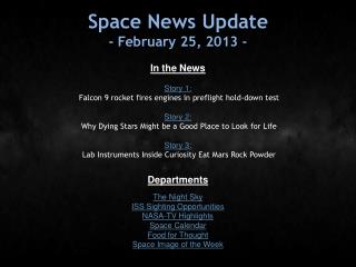 Space News Update - February 25, 2013 -