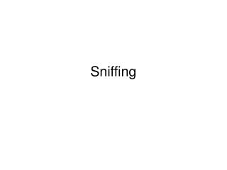 Sniffing