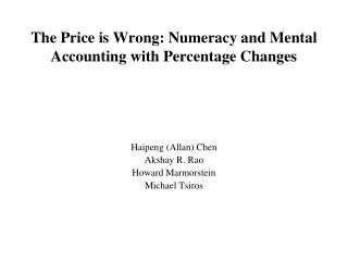 The Price is Wrong: Numeracy and Mental Accounting with Percentage Changes