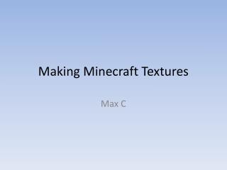 Making Minecraft Textures