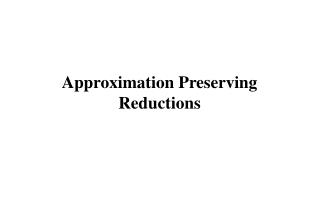 Approximation Preserving Reductions
