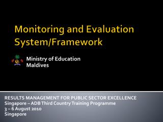 Monitoring and Evaluation System/Framework