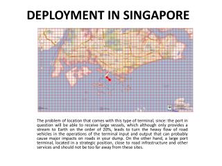 DEPLOYMENT IN SINGAPORE