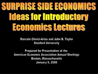 SURPRISE SIDE ECONOMICS Ideas for Introductory Economics Lectures