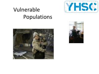 Vulnerable 							Populations
