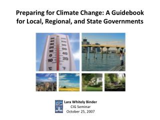 Preparing for Climate Change: A Guidebook for Local, Regional, and State Governments