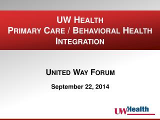 UW Health Primary Care / Behavioral Health Integration
