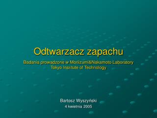 Bartosz Wyszy ń ski 4 kwietnia 200 5