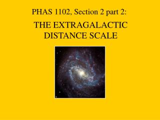 THE EXTRAGALACTIC DISTANCE SCALE