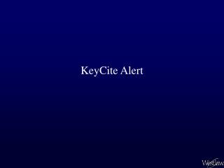 KeyCite Alert