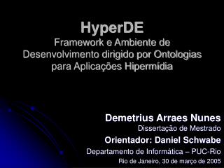 HyperDE Framework e Ambiente de Desenvolvimento dirigido por Ontologias para Aplicações Hipermídia