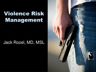 Violence Risk Management