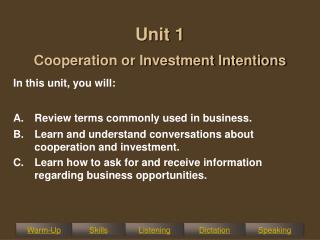 Unit 1 Cooperation or Investment Intentions