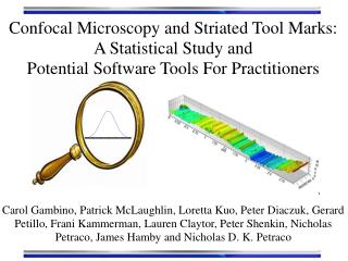 Confocal Microscopy and Striated Tool Marks: A Statistical Study and