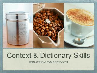 Context &amp; Dictionary Skills