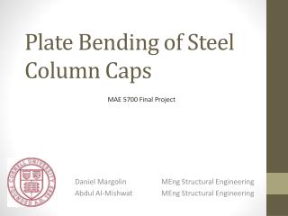 Plate Bending of Steel Column Caps