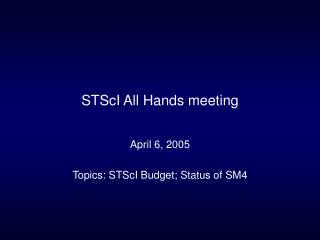 STScI All Hands meeting