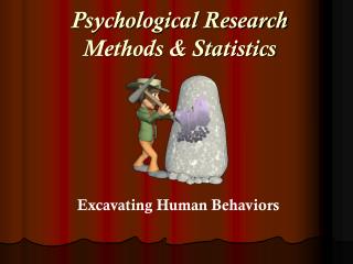 Psychological Research Methods &amp; Statistics