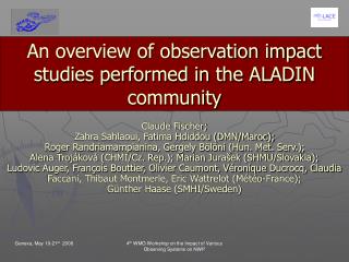 An overview of observation impact studies performed in the ALADIN community