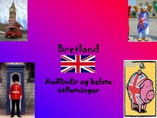 Bretland