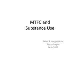 MTFC and Substance Use