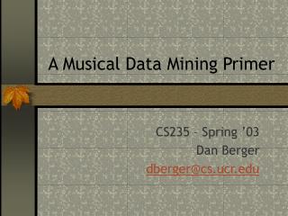 A Musical Data Mining Primer