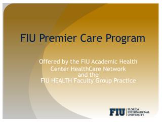 FIU Premier Care Program