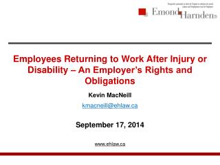 Employees Returning to Work After Injury or Disability – An Employer’s Rights and Obligations