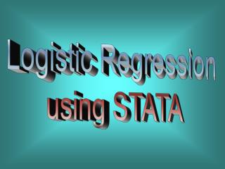 Logistic Regression using STATA