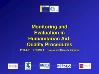 Monitoring and Evaluation in Humanitarian Aid: Quality Procedures
