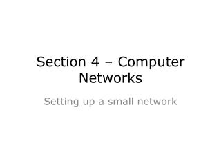 Section 4 – Computer Networks