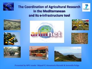 The Coordination of Agricultural Research in the Mediterranean and its e-infrastructure tool