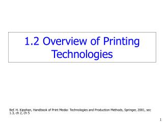 1.2 Overview of Printing Technologies