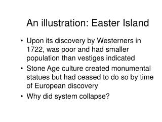 An illustration: Easter Island