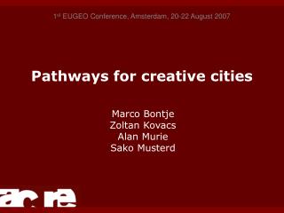 Pathways for creative cities