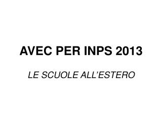 AVEC PER INPS 2013