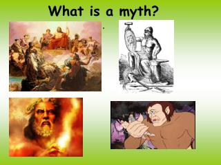 What is a myth? .