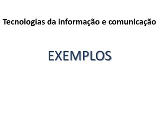Tecnologias da informação e comunicação
