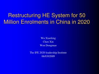 Restructuring HE System for 50 Million Enrolments in China in 2020