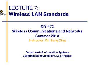 LECTURE 7: Wireless LAN Standards