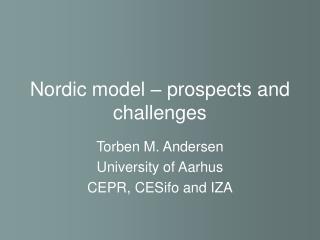 Nordic model – prospects and challenges