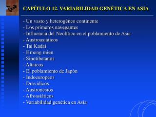 CAPÍTULO 12. VARIABILIDAD GENÉTICA EN ASIA Un vasto y heterogéneo continente