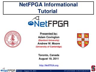 NetFPGA Informational Tutorial