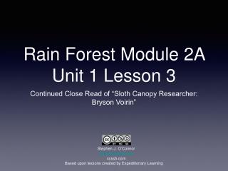 Rain Forest Module 2A Unit 1 Lesson 3