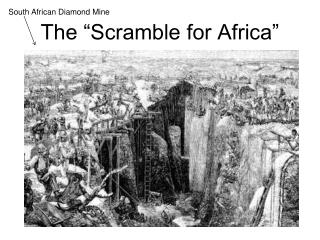The “Scramble for Africa”