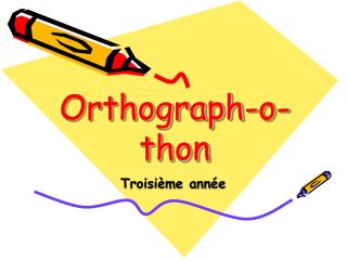 Orthograph-o-thon
