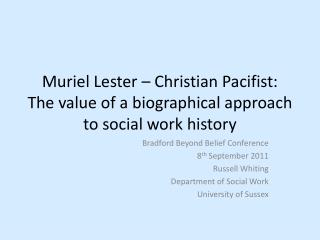 Bradford Beyond Belief Conference 8 th September 2011 Russell Whiting Department of Social Work