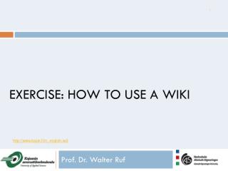 Exercise: How to use a Wiki